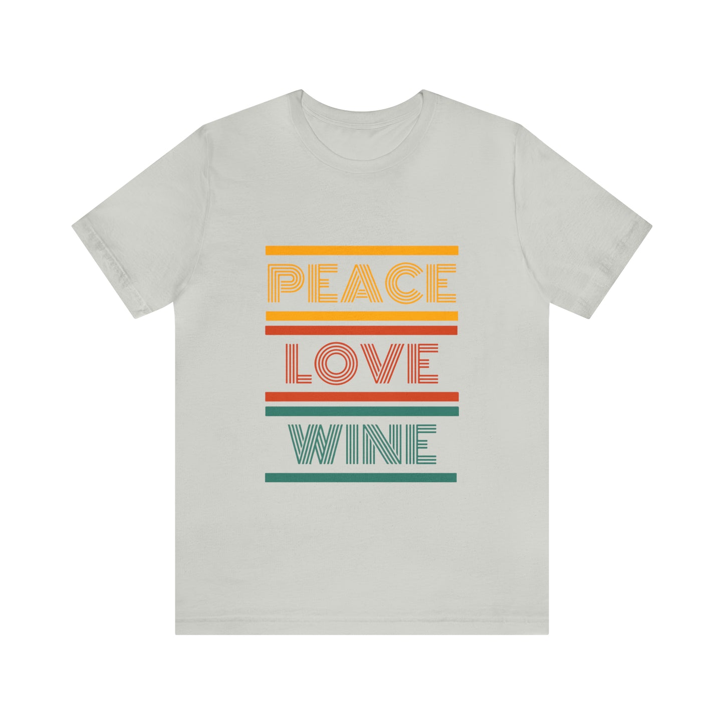 Peace Love Wine Unisex Jersey Short Sleeve Tee